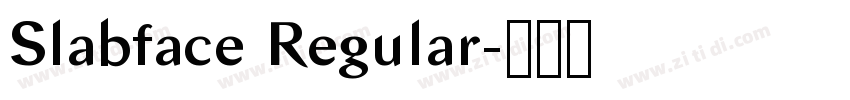 Slabface Regular字体转换 Slabface Regular字体转换